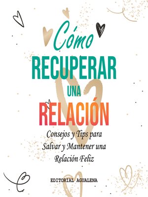 cover image of Cómo recuperar una Relación
